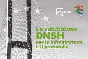 La valutazione DNSH per le infrastrutture e il Protocollo Envision